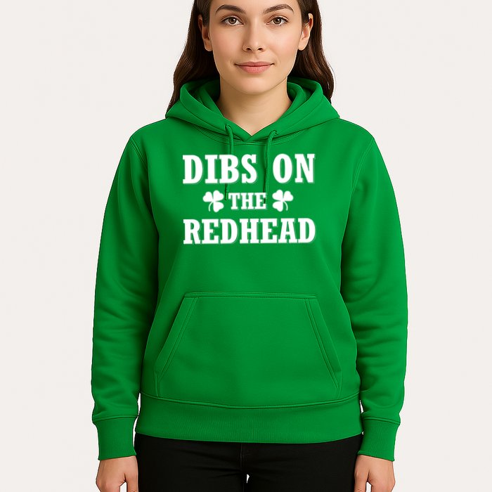 Funny St. PatrickS Day Dibs On The Redhead Hoodie