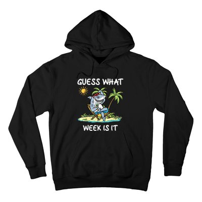 Funny Shark Party Beach Guess What Week Is It Lover Shark Hoodie