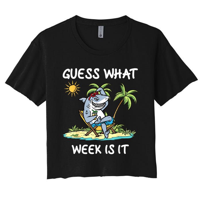 Funny Shark Party Beach Guess What Week Is It Lover Shark Women's Crop Top Tee