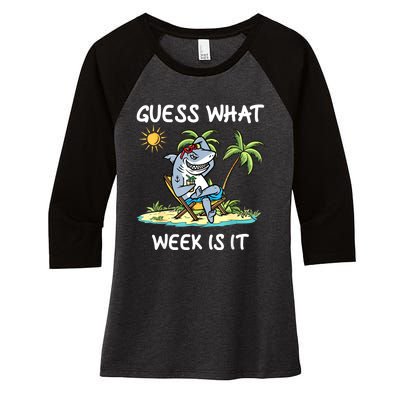 Funny Shark Party Beach Guess What Week Is It Lover Shark Women's Tri-Blend 3/4-Sleeve Raglan Shirt