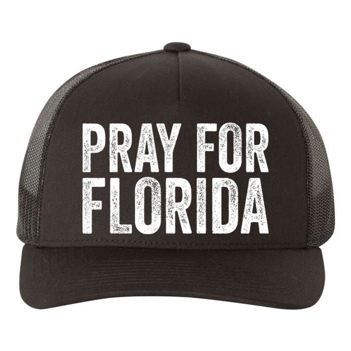 Florida Strong Pray For Florida Hurricane Milton Florida Tropical Storm Yupoong Adult 5-Panel Trucker Hat