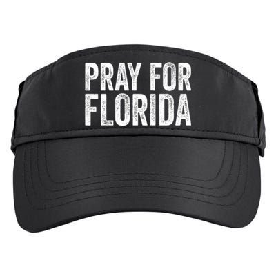 Florida Strong Pray For Florida Hurricane Milton Florida Tropical Storm Adult Drive Performance Visor