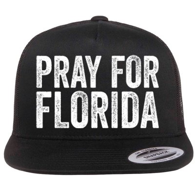 Florida Strong Pray For Florida Hurricane Milton Florida Tropical Storm Flat Bill Trucker Hat