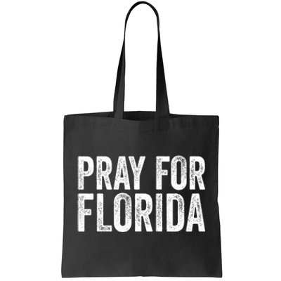 Florida Strong Pray For Florida Hurricane Milton Florida Tropical Storm Tote Bag