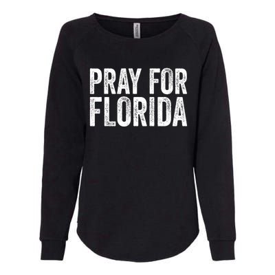 Florida Strong Pray For Florida Hurricane Milton Florida Tropical Storm Womens California Wash Sweatshirt