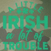 Funny St Patricks Day A Little Irish A Lot Of Trouble Legacy Tie Dye Trucker Hat