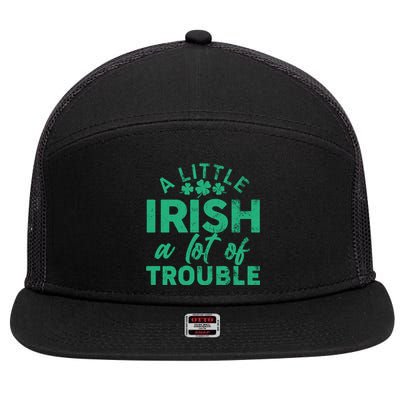 Funny St Patricks Day A Little Irish A Lot Of Trouble 7 Panel Mesh Trucker Snapback Hat