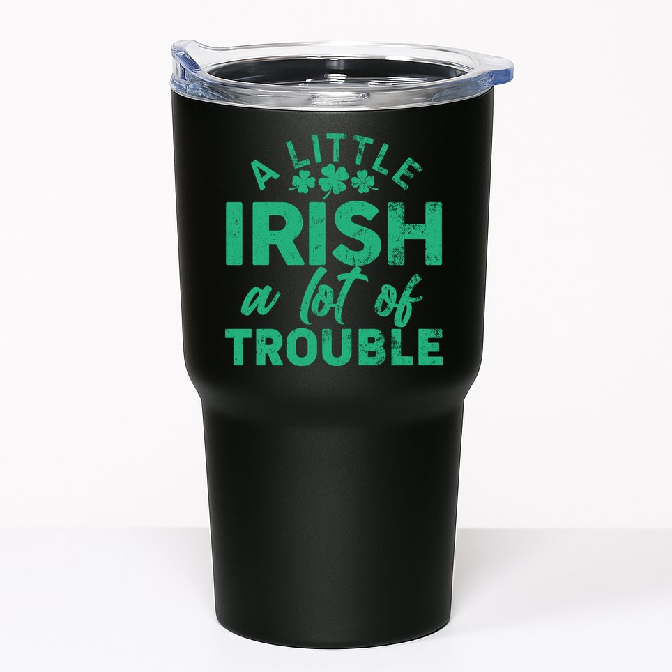 Funny St Patricks Day A Little Irish A Lot Of Trouble Tumbler