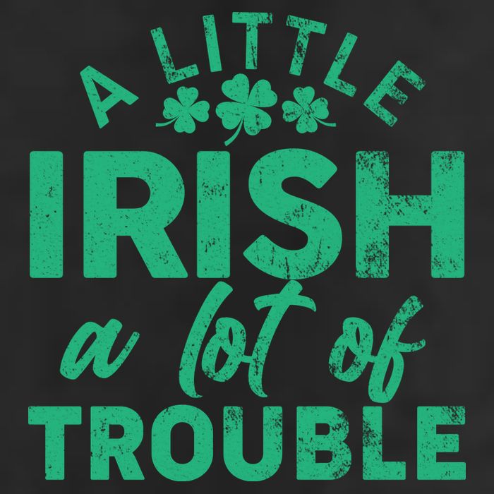 Funny St Patricks Day A Little Irish A Lot Of Trouble Trucker Hat