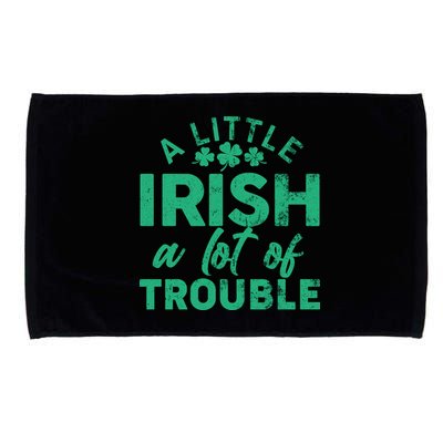 Funny St Patricks Day A Little Irish A Lot Of Trouble Microfiber Hand Towel