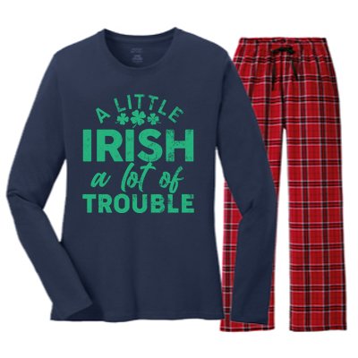 Funny St Patricks Day A Little Irish A Lot Of Trouble Women's Long Sleeve Flannel Pajama Set 