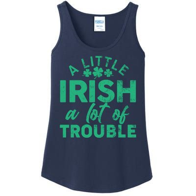 Funny St Patricks Day A Little Irish A Lot Of Trouble Ladies Essential Tank