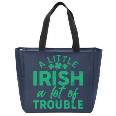 Funny St Patricks Day A Little Irish A Lot Of Trouble Zip Tote Bag