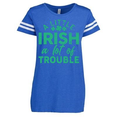 Funny St Patricks Day A Little Irish A Lot Of Trouble Enza Ladies Jersey Football T-Shirt