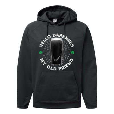 Funny St PatrickS Day Hello Darkness My Old Friend Stout Gift Performance Fleece Hoodie