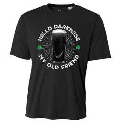 Funny St PatrickS Day Hello Darkness My Old Friend Stout Gift Cooling Performance Crew T-Shirt