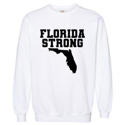 Florida Strong Pray For Florida Survived Hurricane Milton 2024 Garment-Dyed Sweatshirt