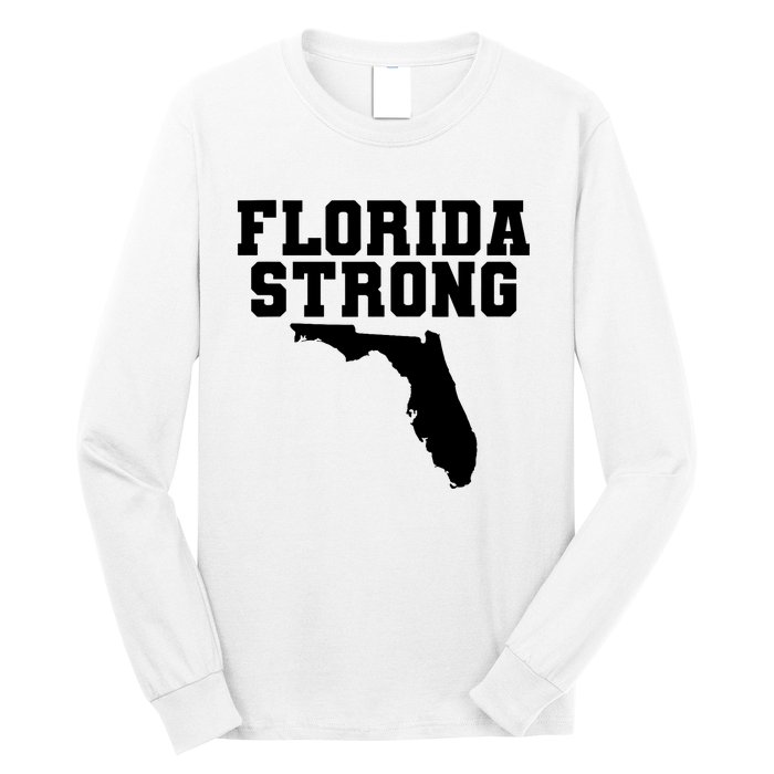 Florida Strong Pray For Florida Survived Hurricane Milton 2024 Long Sleeve Shirt