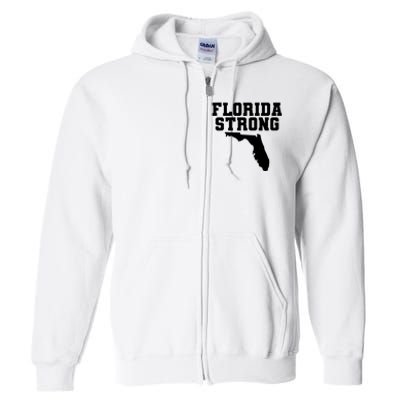 Florida Strong Pray For Florida Survived Hurricane Milton 2024 Full Zip Hoodie