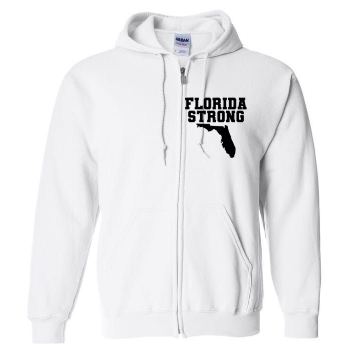 Florida Strong Pray For Florida Survived Hurricane Milton 2024 Full Zip Hoodie