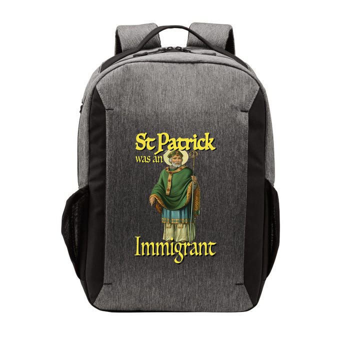 Funny St Patrick Was An Immigrant Politics Statement Vector Backpack