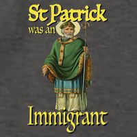 Funny St Patrick Was An Immigrant Politics Statement Vector Backpack