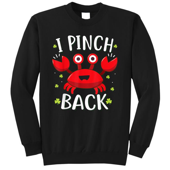 Funny St Patrick’s Day Tee Crab I Pinch Back Sweatshirt