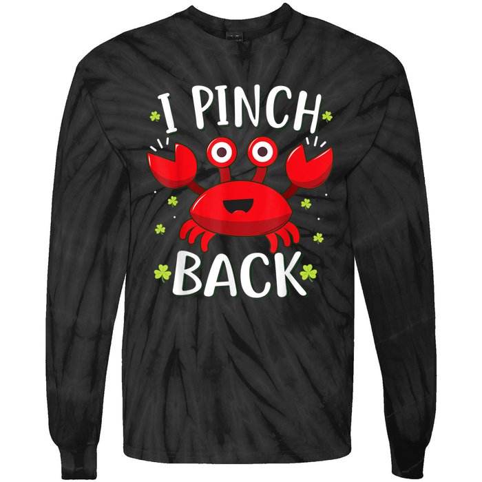 Funny St Patrick’s Day Tee Crab I Pinch Back Tie-Dye Long Sleeve Shirt