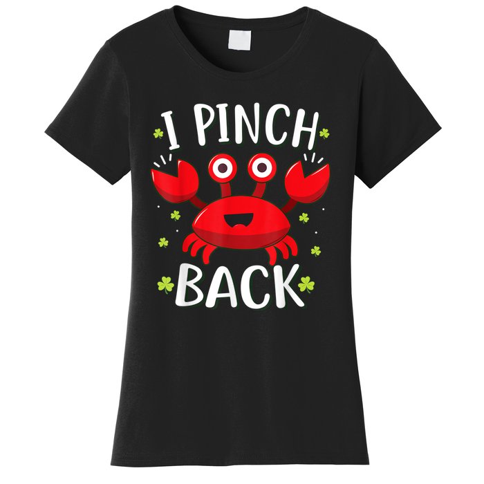 Funny St Patrick’s Day Tee Crab I Pinch Back Women's T-Shirt