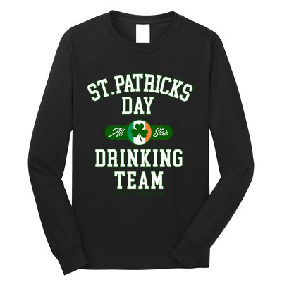 Funny St Patricks Day Drinking Team Long Sleeve Shirt