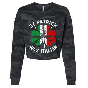 Funny St Patrick Was Italian St Patrick's Day Cropped Pullover Crew