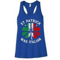 Funny St Patrick Was Italian St Patrick's Day Women's Racerback Tank