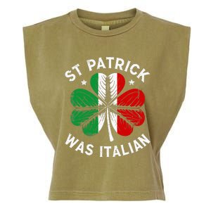 Funny St Patrick Was Italian St Patrick's Day Garment-Dyed Women's Muscle Tee