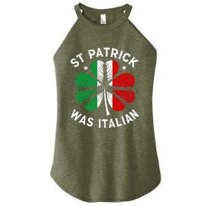 Funny St Patrick Was Italian St Patrick's Day Women's Perfect Tri Rocker Tank