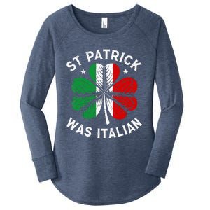 Funny St Patrick Was Italian St Patrick's Day Women's Perfect Tri Tunic Long Sleeve Shirt