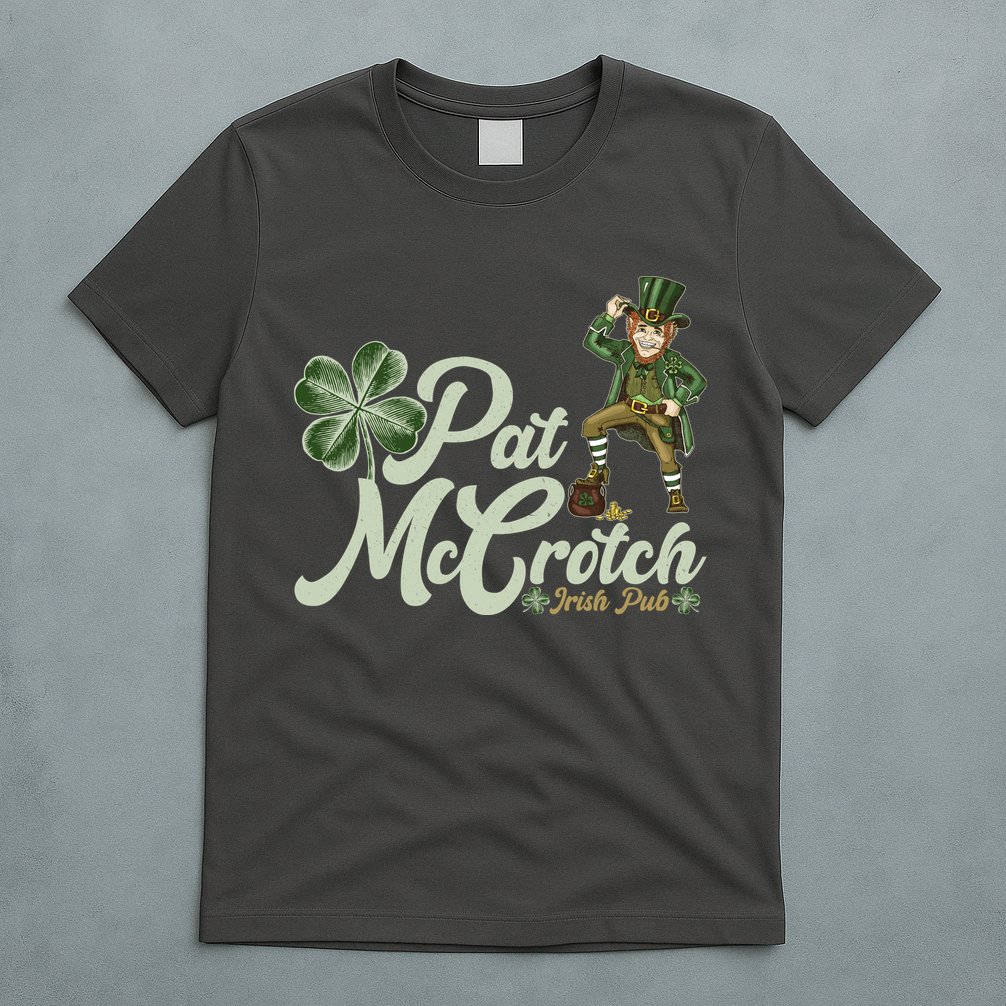 Funny St. Patrick's Day Pat McCrotch Irish Pub Leprechaun T-Shirt