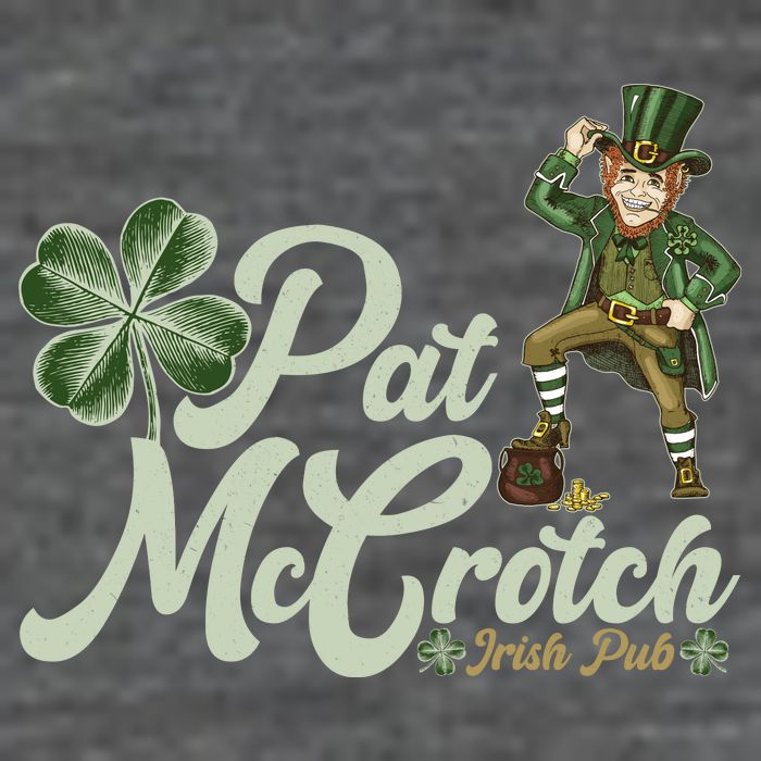 Funny St. Patrick's Day Pat McCrotch Irish Pub Leprechaun T-Shirt