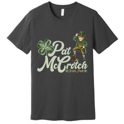 Funny St. Patrick's Day Pat McCrotch Irish Pub Leprechaun Premium T-Shirt