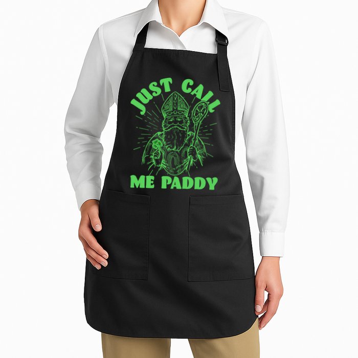 Funny Saint Patricks Day Just Call Me Paddy Apron