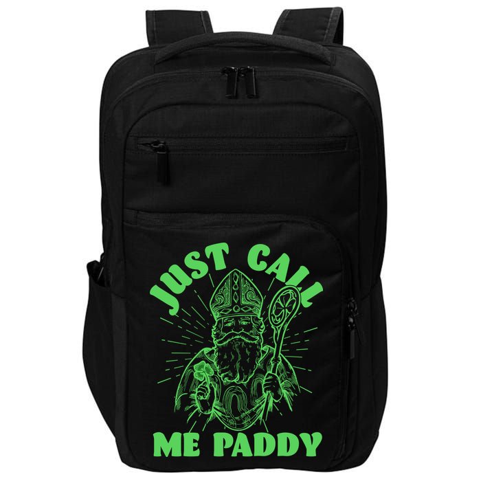 Funny Saint Patricks Day Just Call Me Paddy Impact Tech Backpack