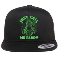Funny Saint Patricks Day Just Call Me Paddy Flat Bill Trucker Hat