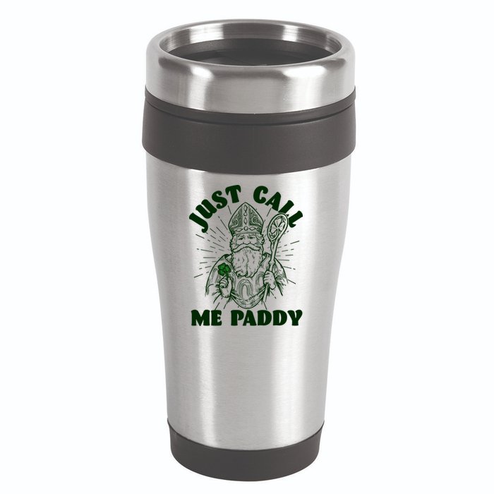 Funny Saint Patricks Day Just Call Me Paddy 16oz Travel Tumbler
