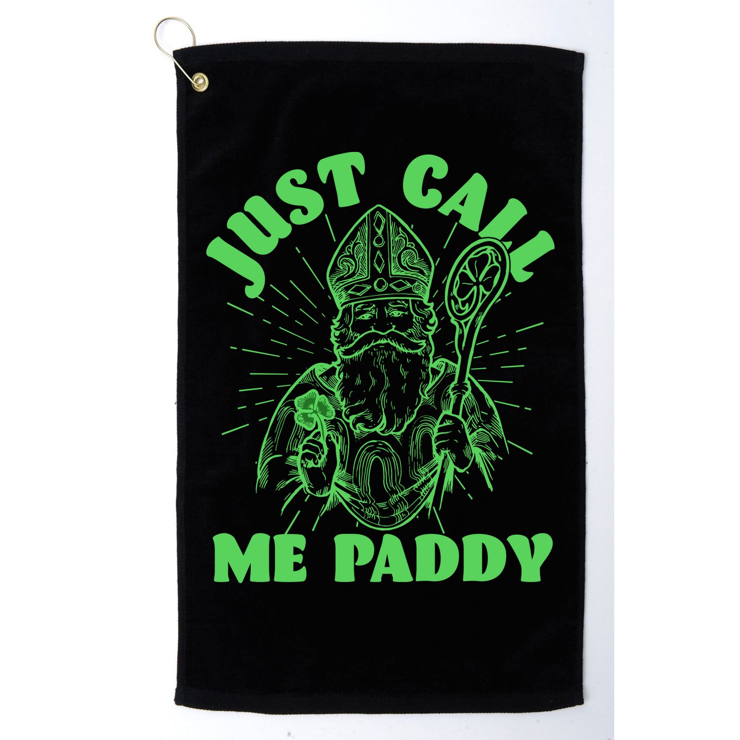 Funny Saint Patricks Day Just Call Me Paddy Golf Towel