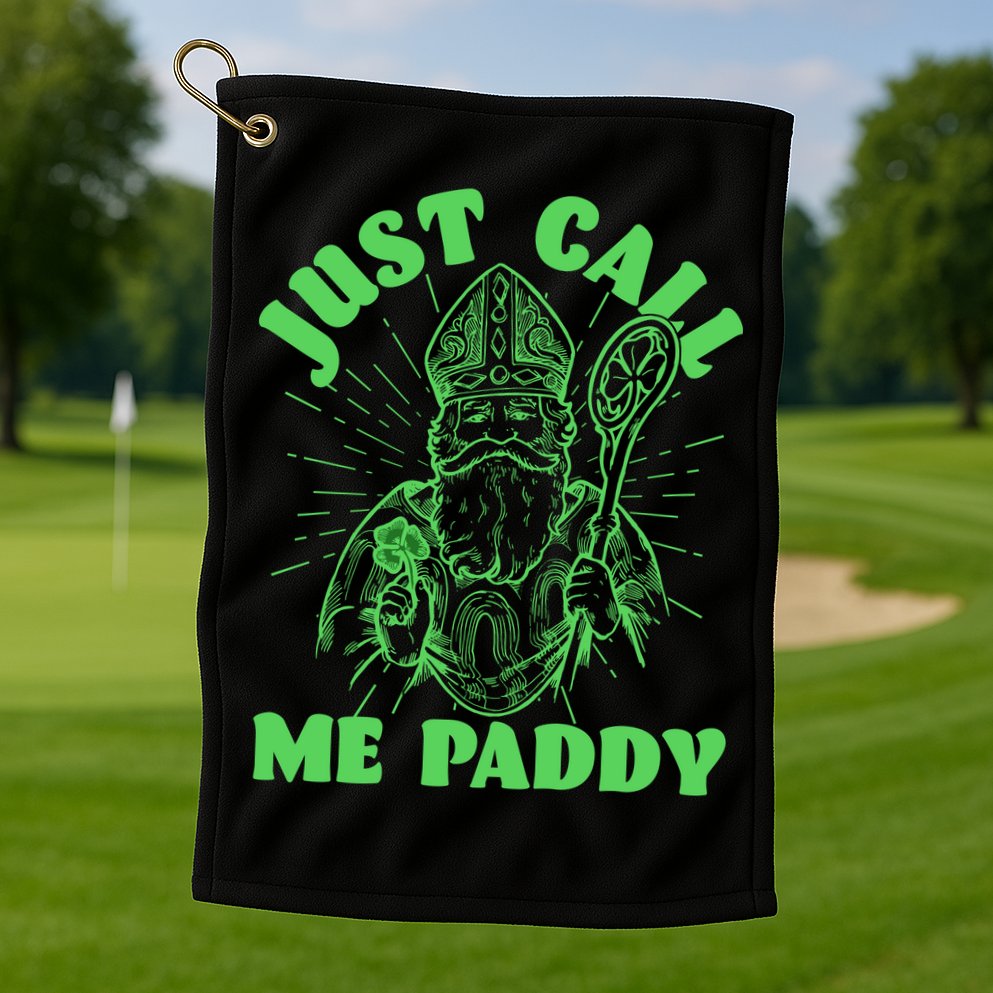 Funny Saint Patricks Day Just Call Me Paddy Golf Towel