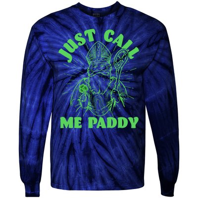 Funny Saint Patricks Day Just Call Me Paddy Tie-Dye Long Sleeve Shirt