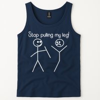 Funny Stop Pulling My Leg Pun Slogan Funny Tank Top