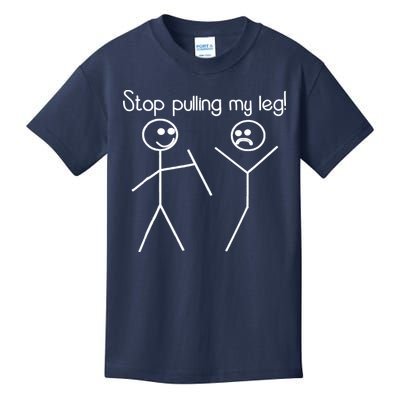 Funny Stop Pulling My Leg Pun Slogan Funny Kids T-Shirt