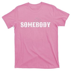 Funny SomebodyS Problem T-Shirt