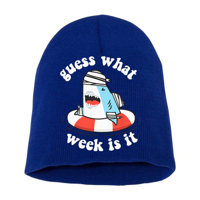 Funny Shark Party Beach Guess What Week Is It Lover Shark Short Acrylic Beanie