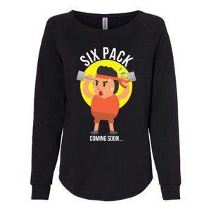 Funny Six Pack Coming Soon Gym Bodybuilding Beginner Gift Womens California Wash Sweatshirt